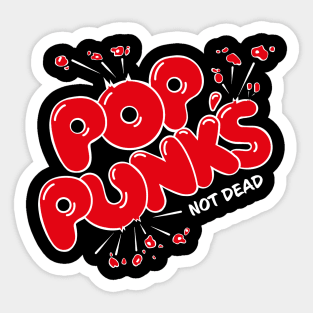 Pop Punk's Not Dead Sticker